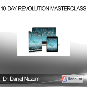 Dr. Daniel Nuzum - 10-day Revolution Masterclass