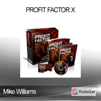 Mike Williams - Profit Factor X