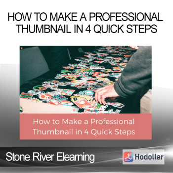 Stone River Elearning - How to Make a Professional Thumbnail in 4 Quick Steps