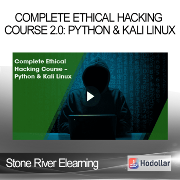 Stone River Elearning - Complete Ethical Hacking Course 2.0: Python & Kali Linux