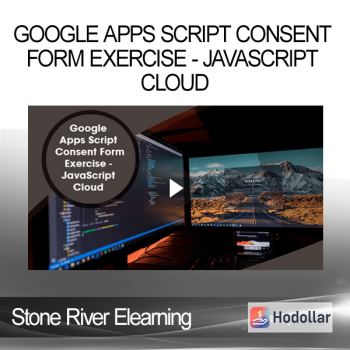 Stone River Elearning - Google Apps Script Consent Form Exercise - JavaScript Cloud