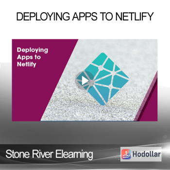 Stone River Elearning - Deploying Apps to Netlify