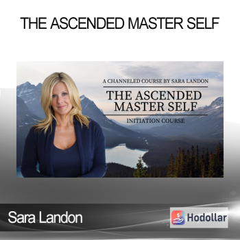 Sara Landon - The Ascended Master Self