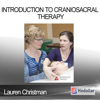 Lauren Christman - Introduction to Craniosacral Therapy