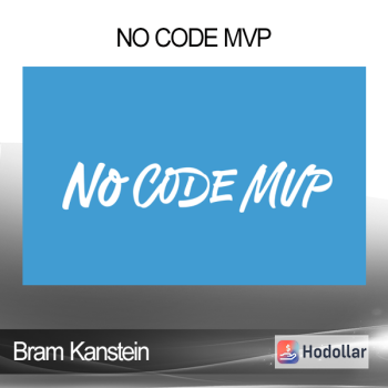 Bram Kanstein - No Code MVP
