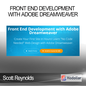 Scott Reynolds - Front End Development with Adobe Dreamweaver
