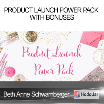 Beth Anne Schwamberger - Product Launch Power Pack with Bonuses