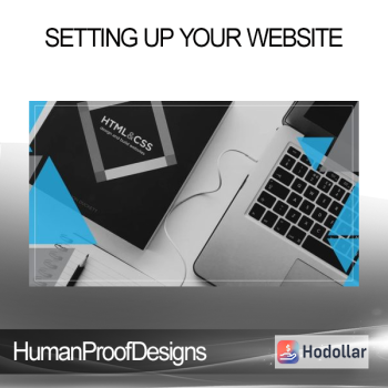 HumanProofDesigns - Setting Up Your Website