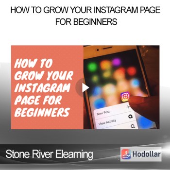 Stone River Elearning - How to Grow Your Instagram Page for Beginners