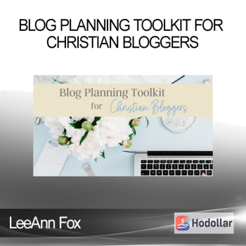LeeAnn Fox - Blog Planning Toolkit for Christian Bloggers