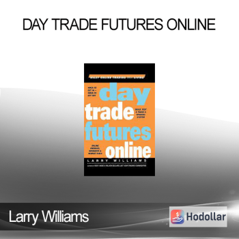 Larry Williams - Day Trade Futures Online
