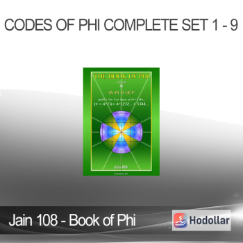 Jain 108 - Book of Phi - Codes of Phi Complete Set 1 - 9