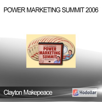 Clayton Makepeace - Power Marketing Summit 2006