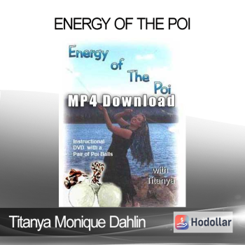 Titanya Monique Dahlin - Energy of the Poi