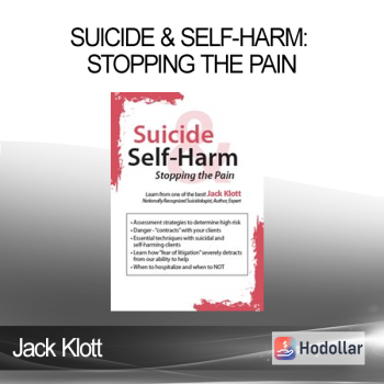 Jack Klott - Suicide & Self-Harm: Stopping the Pain