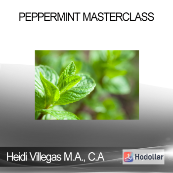 Heidi Villegas M.A. C.A - Peppermint Masterclass