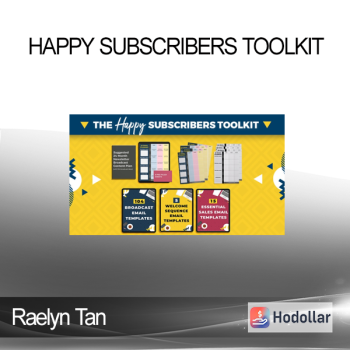 Raelyn Tan - Happy Subscribers Toolkit