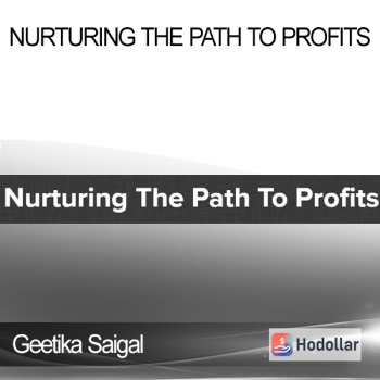 Geetika Saigal - Nurturing The Path To Profits