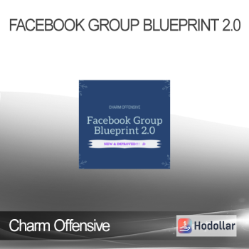 Charm Offensive - Facebook Group Blueprint 2.0