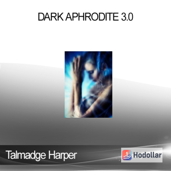 Talmadge Harper - Dark Aphrodite 3.0