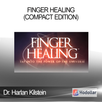 Dr. Harlan Kilstein - Finger Healing (Compact Edition)