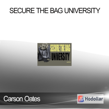 Carson Oates - Secure The Bag University