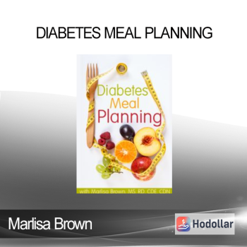 Marlisa Brown - Diabetes Meal Planning