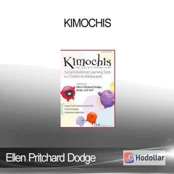 Ellen Pritchard Dodge - Kimochis: Social-Emotional Learning Tools for Children & Adolescents