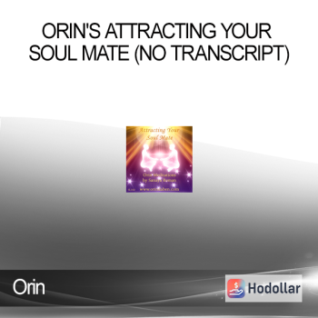 Orin - Orin's Attracting Your Soul Mate (No Transcript)