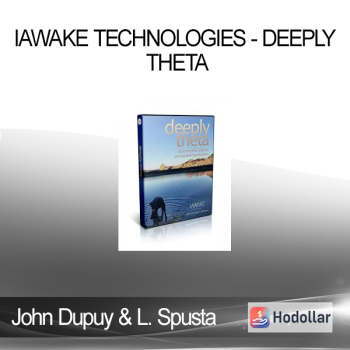 John Dupuy & Leigh Spusta - iAwake Technologies - Deeply Theta