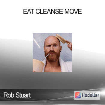 Rob Stuart - Eat Cleanse Move