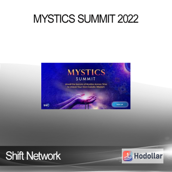 Shift Network - Mystics Summit 2022